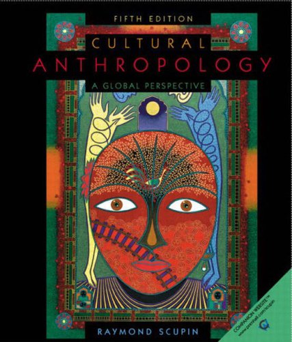 Stock image for Cultural Anthropology: A Global Perspective (5th Edition) for sale by Irish Booksellers