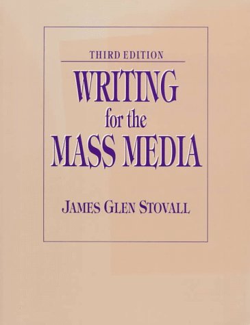 Stock image for Writing for the Mass Media for sale by Better World Books