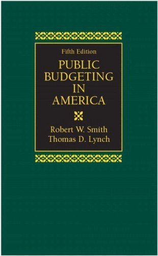 Beispielbild fr Public Budgeting in America (5th Edition) zum Verkauf von SecondSale