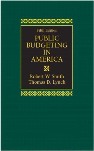 9780130979933: Public Budgeting in America