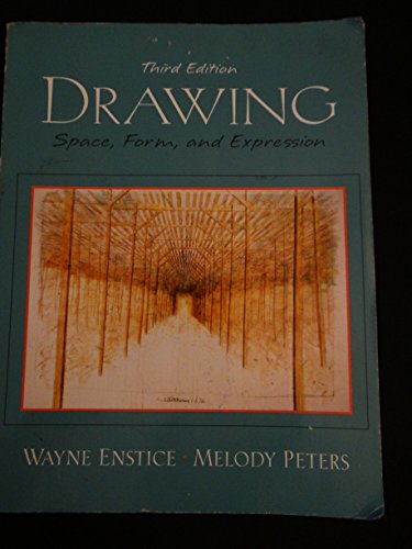 9780130981134: Drawing: Space, Form, and Expression