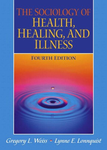 Stock image for The Sociology of Health, Healing, and Illness (4th Edition) for sale by Irish Booksellers