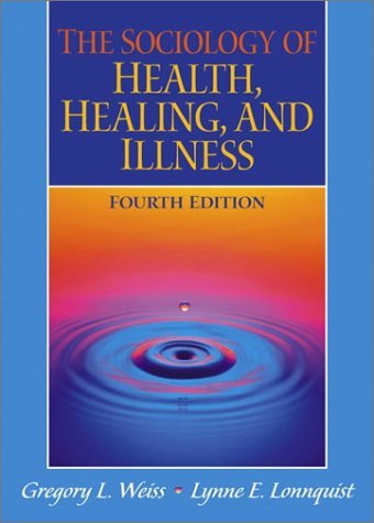 9780130981370: The Sociology of Health, Healing, and Illness
