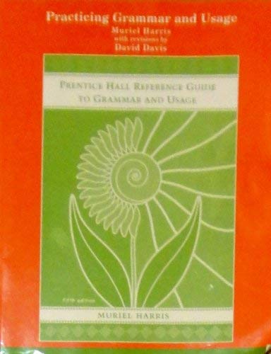9780130982209: Practicing Grammar and Usage: Prentice Hall Reference Guide to Grammar and Usage