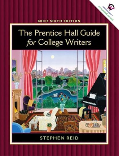 9780130982582: Prentice Hall Guide for College Writers: Brief Edition without Handbook (6th Edition)