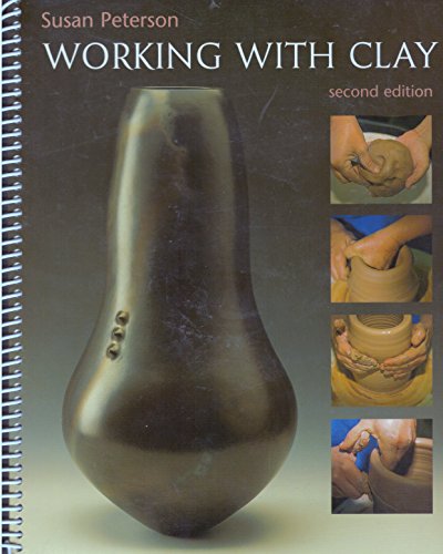 Stock image for Working with Clay (2nd Edition) for sale by Books From California