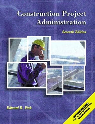 9780130984722: Construction Project Administration