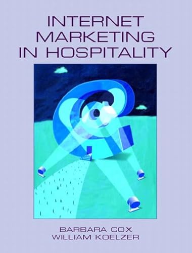 9780130984753: Internet Marketing in Hospitality