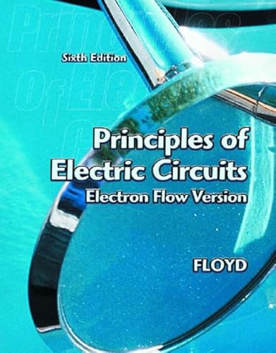 Stock image for Principles of Electric Circuits: Electron Flow Version for sale by SecondSale