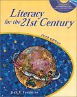 Beispielbild fr Literacy for the 21st Century (3rd Edition) zum Verkauf von Wonder Book