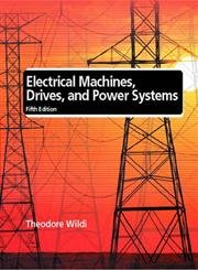 Beispielbild fr Electrical Machines, Drives And Power Systems zum Verkauf von Basi6 International
