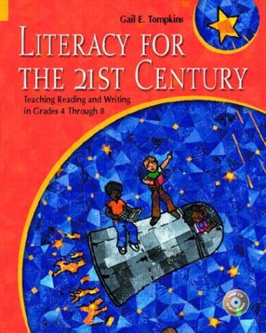 Beispielbild fr Literacy for the 21st Century : Teaching Reading and Writing in Grades 4 Through 8 zum Verkauf von Better World Books