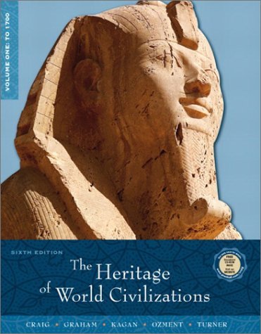 Beispielbild fr The Heritage of World Civilizations Vol. 1 : To 1700 zum Verkauf von Better World Books