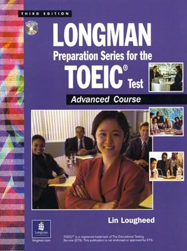 9780130988423: Longman preparation series for the TOEIC test 2004 AVANCED COURSE WITH KEY AND SCRIPT