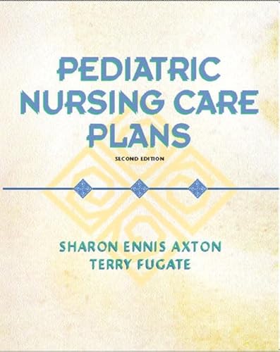 9780130989697: Pediatric Nursing Care Plans
