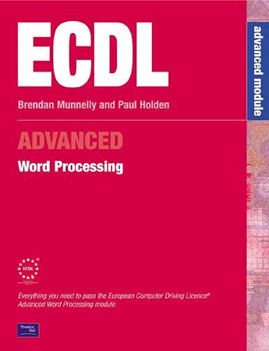 9780130989840: ECDL Advanced Word Processing (Munnelly)