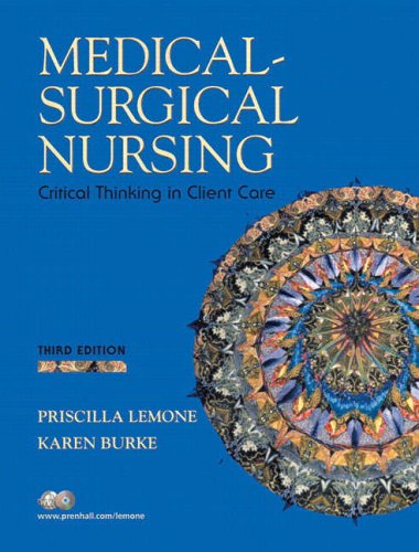 Stock image for Medical-Surgical Nursing: Critical Thinking in Client Care (3rd Edition) (Medical Surgical Nursing) (Medical Surgical Nursing - LeMone) for sale by SecondSale
