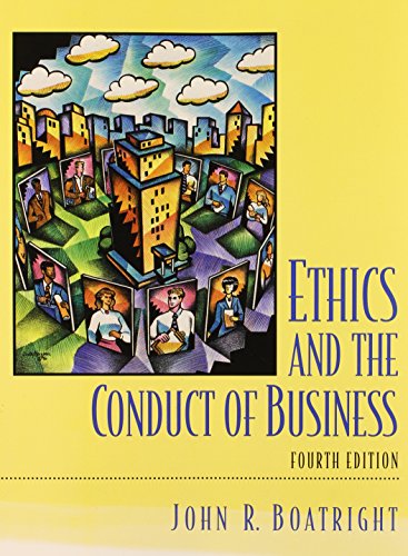 Beispielbild fr Ethics and the Conduct of Business (4th Edition) zum Verkauf von Nealsbooks