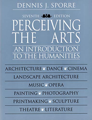 9780130991881: Perceiving the Arts: An Introduction to the Humanities