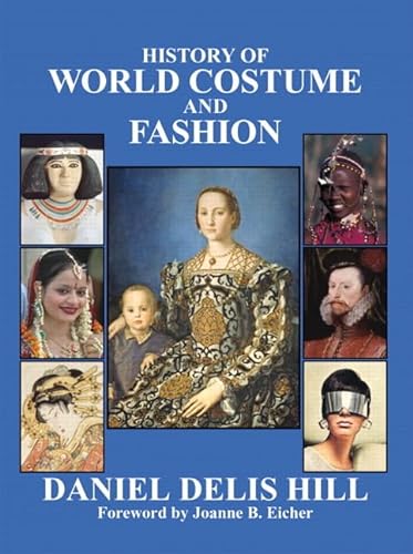 9780130992239: History of World Costume and Fashion