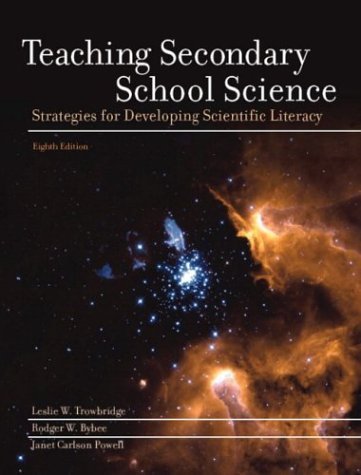 Beispielbild fr Teaching Secondary School Science: Strategies for Developing Scientific Literacy zum Verkauf von SecondSale