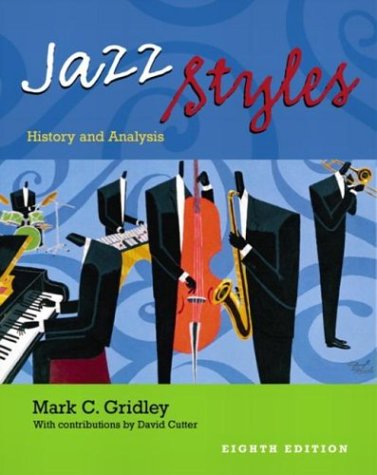 Beispielbild fr Jazz Styles: History and Analysis (8th Edition) zum Verkauf von Seattle Goodwill