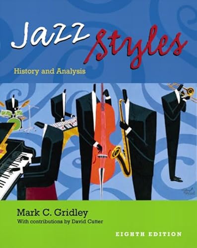 Imagen de archivo de Jazz Styles: History and Analysis (8th Edition) a la venta por Seattle Goodwill