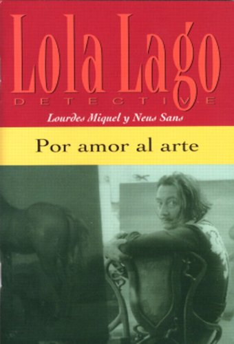 Stock image for Por amor al arte (Lola Lago, Detective) (Spanish Edition) for sale by Orion Tech