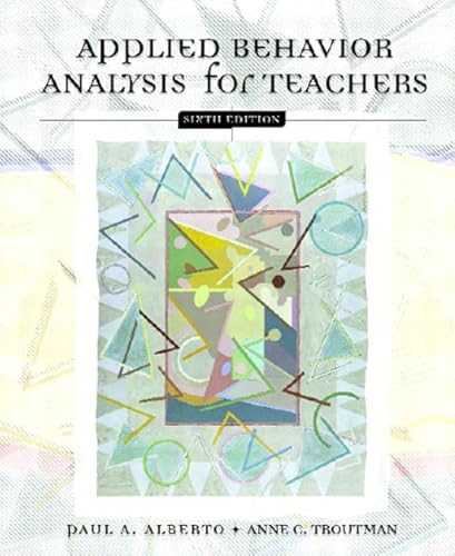Stock image for Applied Behavior Analysis for Teachers for sale by ThriftBooks-Dallas