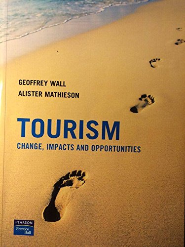 Beispielbild fr Tourism: Change, Impacts and Opportunities zum Verkauf von WorldofBooks