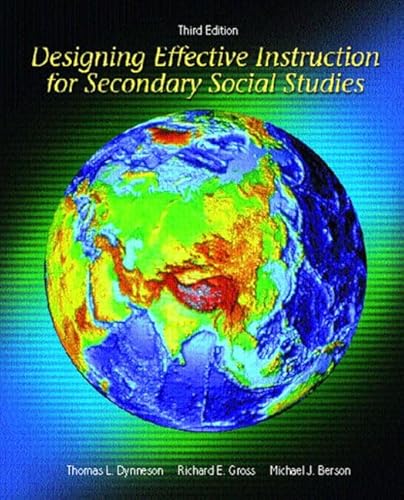 Imagen de archivo de Designing Effective Instruction for Secondary Social Studies (3rd Edition) a la venta por Irish Booksellers