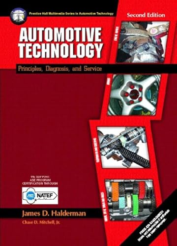 9780130994530: Automotive Technology: Principles, Diagnosis and Service