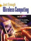 9780130994615: Just Enough Wireless Computing