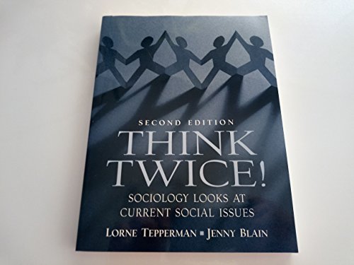 Beispielbild fr Think Twice! Sociology Looks at Current Social Issues (2nd Edition) zum Verkauf von SecondSale