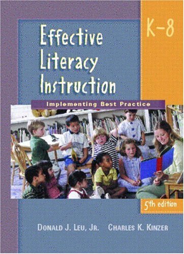 Stock image for Effective Literacy Instruction K-8 : Implementing Best Practice for sale by Better World Books