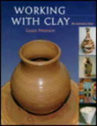 Beispielbild fr Working with Clay: An Introduction zum Verkauf von Wonder Book