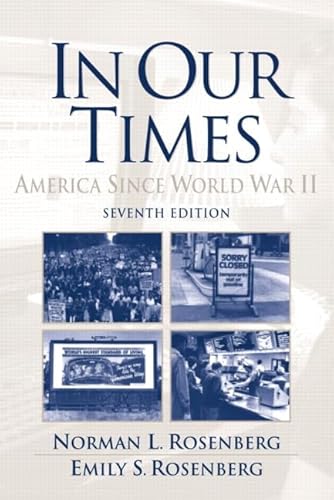 9780130996480: In Our Times: America Since World War II