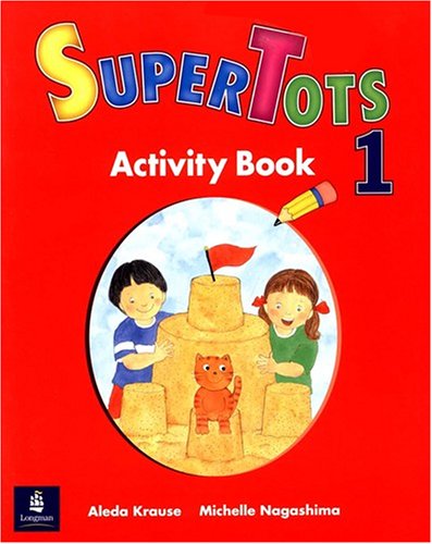 9780130997401: SuperTots Activity Book 1