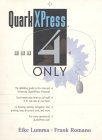 9780130997708: Quarkxpress 4 Only