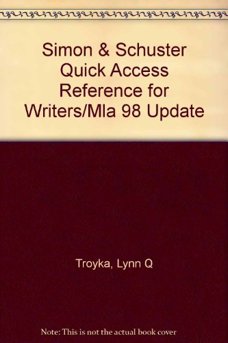 9780130997906: Simon & Schuster Quick Access Reference for Writers/Mla 98 Update