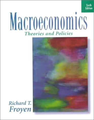 Beispielbild fr Macroeconomics: Theories and Policies (6th Edition) zum Verkauf von Wonder Book
