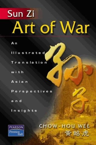 Sun Zi Art of War: An Illustrated Translation with Asian Perspectives and Insights