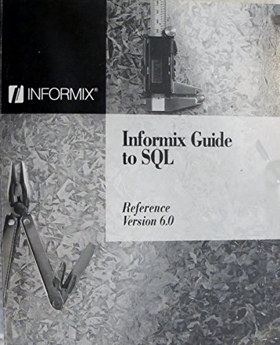 Imagen de archivo de Informix Guide to SQL - References and Using Triggers a la venta por Basi6 International