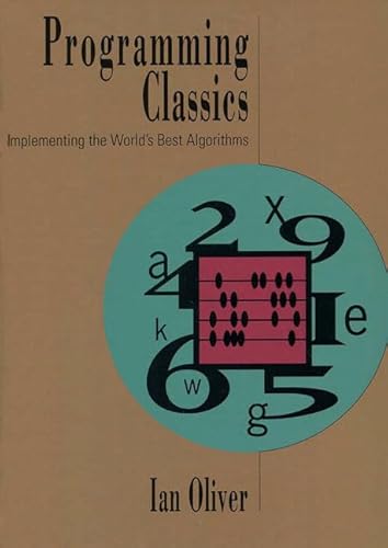 9780131004139: Programming Classics: Implementing the World's Best Algorithms