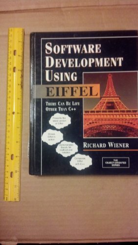 Beispielbild fr Software Development Using Eiffel : There May Be Life after C zum Verkauf von Better World Books