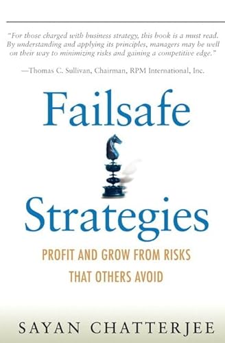 Imagen de archivo de Failsafe Strategies: Profit and Grow from Risks That Others Avoid a la venta por Sigrun Wuertele buchgenie_de