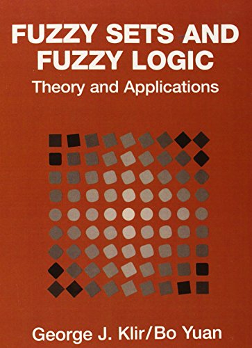 Beispielbild fr Fuzzy Sets and Fuzzy Logic : Theory and Applications zum Verkauf von Better World Books