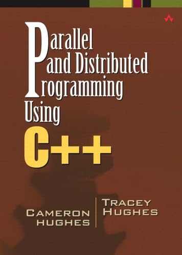 9780131013766: Parallel and Distributed Programming Using C++