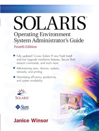 Solaris Operating Environment System Administrator's Guide (9780131014015) by Winsor, Janice