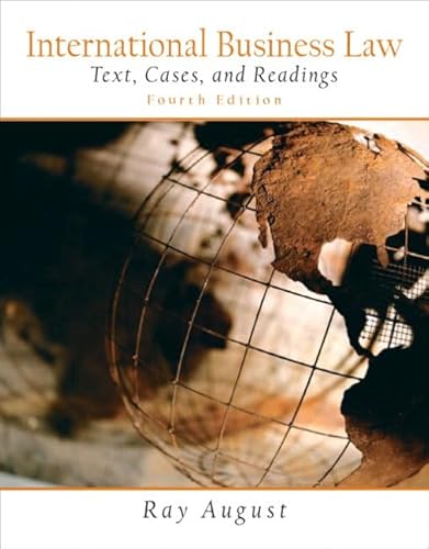 9780131014107: International Business Law: Text, Cases, and Readings: United States Edition